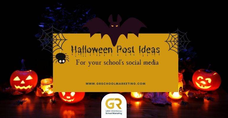 Halloween Post Ideas for School Social Media
