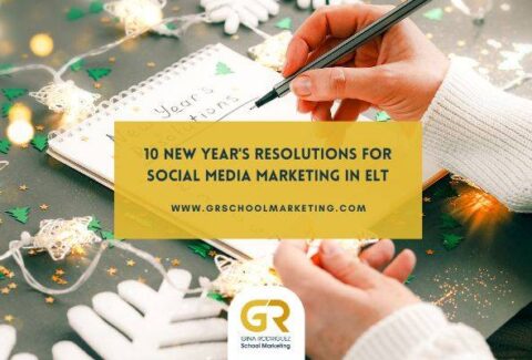 Cover for blog article about Set new goals for your language school marketing with these 10 Social Media Resolutions and ensure an effective ELT marketing in 2023.