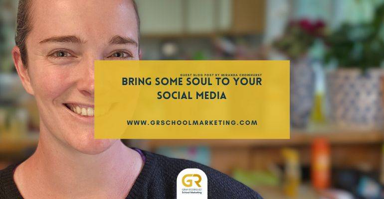 cover of the guest blog post entitled Bring soul to your social media by Mirand Crowhurst with her headshot underneath